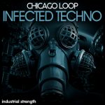 Chicago Loop – Infected Techno