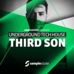 Samplestate - Third Son Underground Tech House