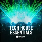 Toolroom Academy - Tech House Essentials Vol. 3